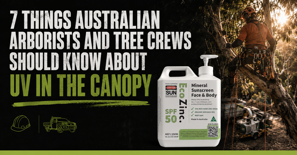 7 Things Australian Arborists and Tree Crews Should Know About UV in the Canopy