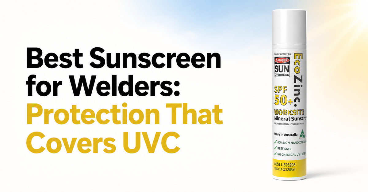 Best Sunscreen for Welders: Protection That Covers UVC