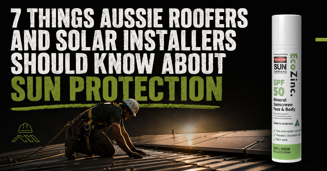 7 Things Aussie Roofers and Solar Installers Should Know About Sun Protection