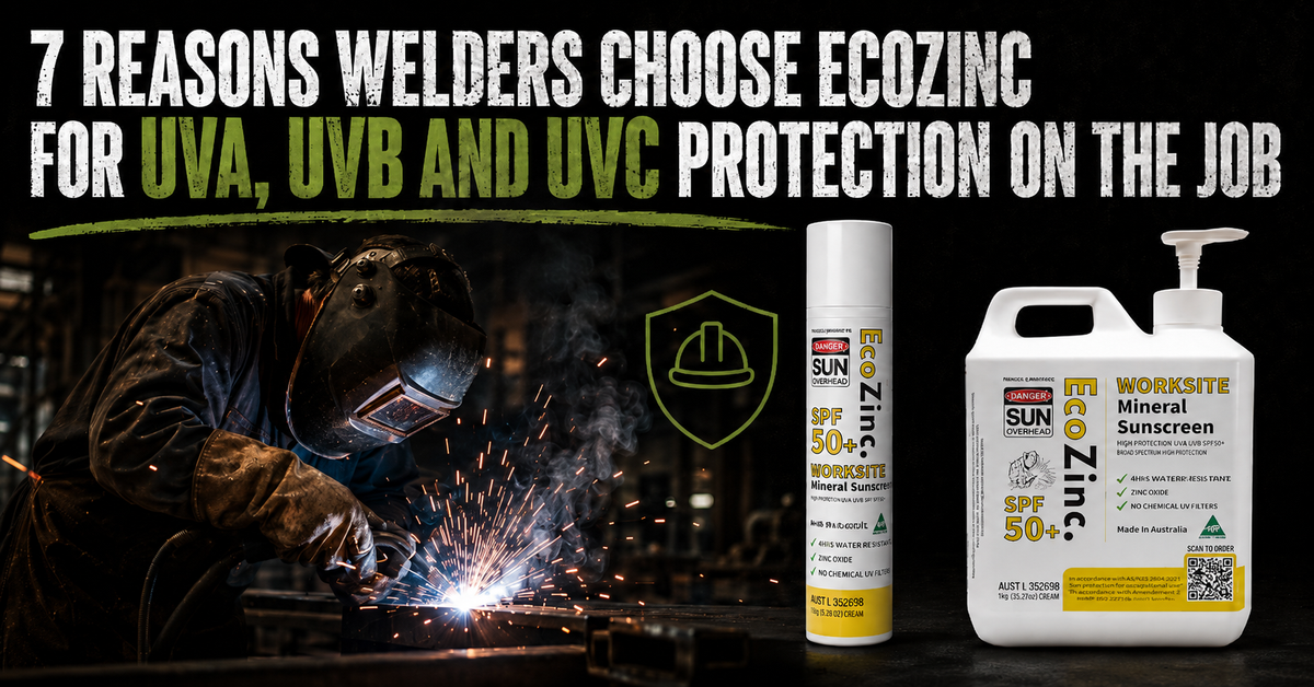 7 Reasons Welders Choose EcoZinc for UVA, UVB and UVC Protection on the Job