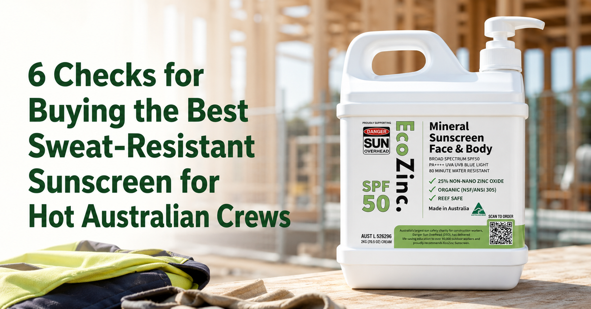 6 Checks for Buying the Best Sweat-Resistant Sunscreen for Hot Australian Crews