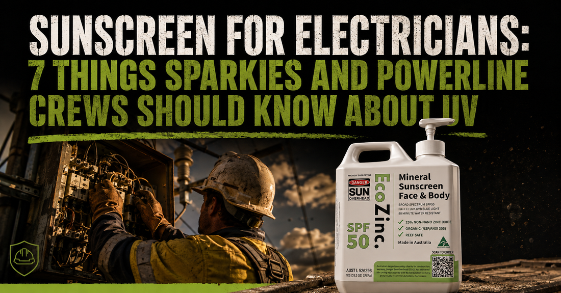 Sunscreen for Electricians: 7 Things Sparkies and Powerline Crews Should Know About UV