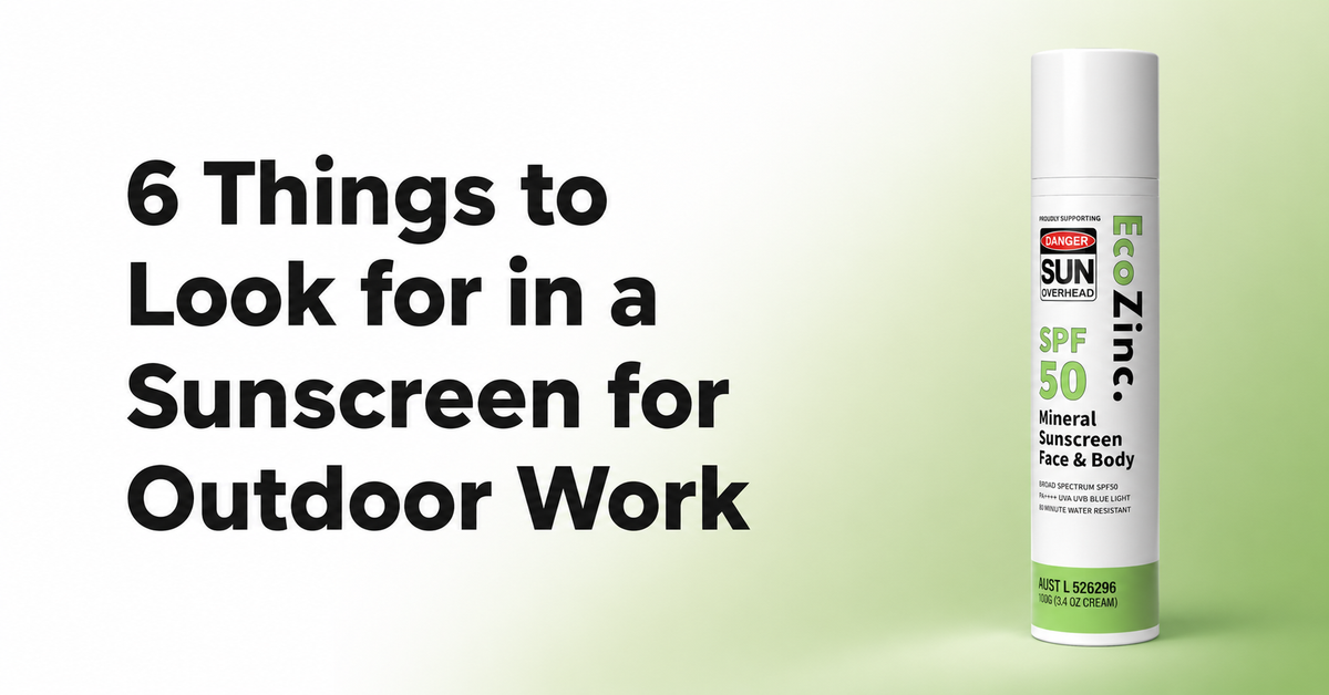 6 things to look for in a sunscreen for outdoor work